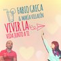 Vivir la Vida Junto a Ti