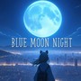 Blue moon night