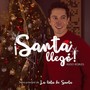 Santa Llegó