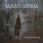 El Bajo Astral