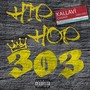 303 Hip Hop (Explicit)