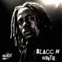 Blacc N White (Glory Boy Capo Remix) [Explicit]