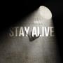 Stay Alive