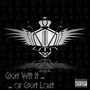 Get Wit it or Get Lost (Explicit)