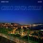 CIELO SENZA STELLE (feat. Alex)