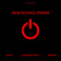 New School Power (Explicit)