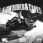 Lowrider & Tapes (Explicit)