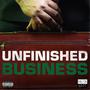 Unfinished Business (Explicit)