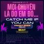 Mọi Chuyện là Do Em Đó (Beat Version)