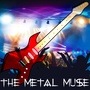 The Metal Muse