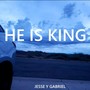 He Is King