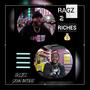 Ragz 2 Riches (feat. John Brodie) [Explicit]