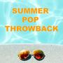 Summer Pop Throwback (Explicit)