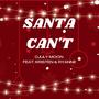 Santa Cant (feat. Kristen & Ryanne)