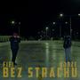 BEZ STRACHU (feat. yJOZE)