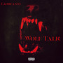 Wolf Talk (Explicit)