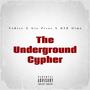 The Underground Cypher (feat. Gio Pesos & DTB Olmo) [Explicit]