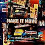 MAKE IT MOVE (Explicit)