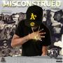 Misconstrued (Explicit)