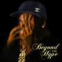 Beyond The Hype (Explicit)