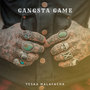 Gangsta Game (Explicit)