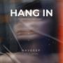 Hang In (Explicit)