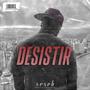 Desistir (Explicit)