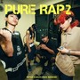 Pure Rap 2 (Explicit)