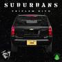 SUBURBANS (Explicit)