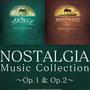 NOSTALGIA Music Collection ～Op.1 & Op.2～