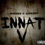 Innat V (feat. yungvoo) [Explicit]