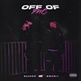 Off Of Me (Explicit)