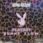 PLAYBOY BUNNY FLOW (Explicit)