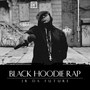 Black Hoodie Rap