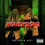 Konexsion 2 (feat. XVI) [Explicit]