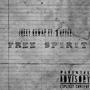 Free Spirit (feat. 1up Tee) [Explicit]