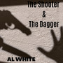 The Shooter & the Dagger