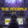 The Anomaly