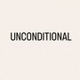 UNCONDITIONAL