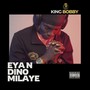 Eyan Dino Milaye (Explicit)