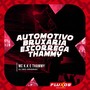 Automotivo Bruxaria Escorrega Thammy (Explicit)