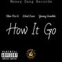 How It Go (feat. Slim Da G, 22nd Exxo & Young Gamble) [Explicit]