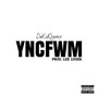 #Y.N.C.F.W.M.