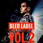 Bled Label (feat. Sayko, DiFayou, Mohcen Akms, Show off, Big Ramsay, Minou FTS, L'artriste, N2Z, L'haj YB & Hfs) [Explicit]