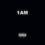 1am (Explicit)