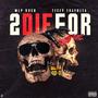 2 Die For (Explicit)