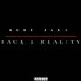 Back 2 Reality (Explicit)