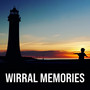 Wirral Memories