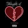 Thoughts of Heartbreak (Explicit)