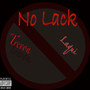 No Lack (feat. Laqui) (Explicit)